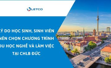 LÝ DO HỌC SINH, SINH VIÊN NÊN CHỌN CHƯƠNG TRÌNH DU HỌC NGHỀ VÀ LÀM VIỆC TẠI CHLB ĐỨC