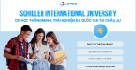 SCHILLER INTERNATIONAL UNIVERSITY – DU HỌC THÔNG MINH, TRẢI NGHIỆM ĐA QUỐC GIA TẠI CHÂU ÂU