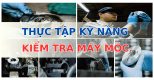 KIỂM TRA MÁY MÓC