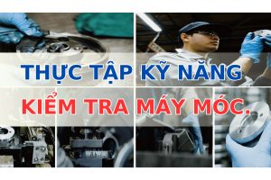 KIỂM TRA MÁY MÓC