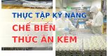 CHẾ BIẾN THỨC ĂN KÈM