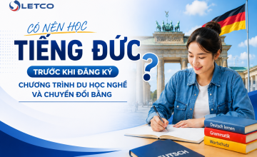 CÓ NÊN HỌC TIẾNG ĐỨC TRƯỚC KHI ĐĂNG KÝ CHƯƠNG TRÌNH DU HỌC NGHỀ VÀ CHUYỂN ĐỔI BẰNG