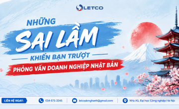 NHỮNG SAI LẦM KHIẾN BẠN TRƯỢT PHỎNG VẤN DOANH NGHIỆP NHẬT BẢN