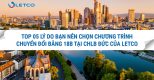 TOP 05 LÝ DO BẠN NÊN CHỌN CHƯƠNG TRÌNH CHUYỂN ĐỔI BẰNG 18B TẠI CHLB ĐỨC CỦA LETCO TOP 05 LÝ DO BẠN NÊN CHỌN CHƯƠNG TRÌNH CHUYỂN ĐỔI BẰNG 18B TẠI CHLB ĐỨC CỦA LETCO