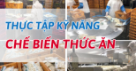 CHẾ BIẾN THỨC ĂN