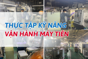 VẬN HÀNH MÁY TIỆN