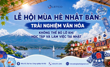 LỄ HỘI MÙA HÈ NHẬT BẢN: TRẢI NGHIỆM VĂN HÓA KHÔNG THỂ BỎ LỠ KHI HỌC TẬP VÀ LÀM VIỆC TẠI NHẬT